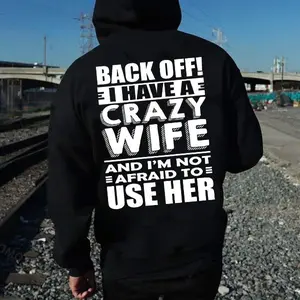 Back Off! I have a crazy wife, Funny Husband, Gift for Husband