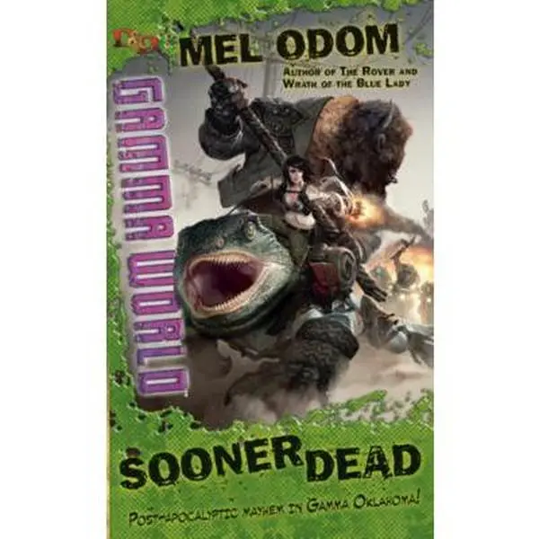 Like New Used-Sooner Dead: An English D&D Gamma World Gaming Novel with Bio-Engineered Super-Soldier & Fast-Paced Story by Odom, Mel (Mass Market Paperback)
