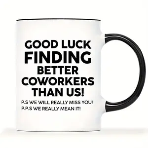 Coworker Leaving Gifts Coffee Mug - Farewell Gifts, Going Away Gift For Coworker - New Job, Goodbye, Good Luck Gifts For Coworkers, Colleagues, Boss, Men, Women, Friends 11 Oz
