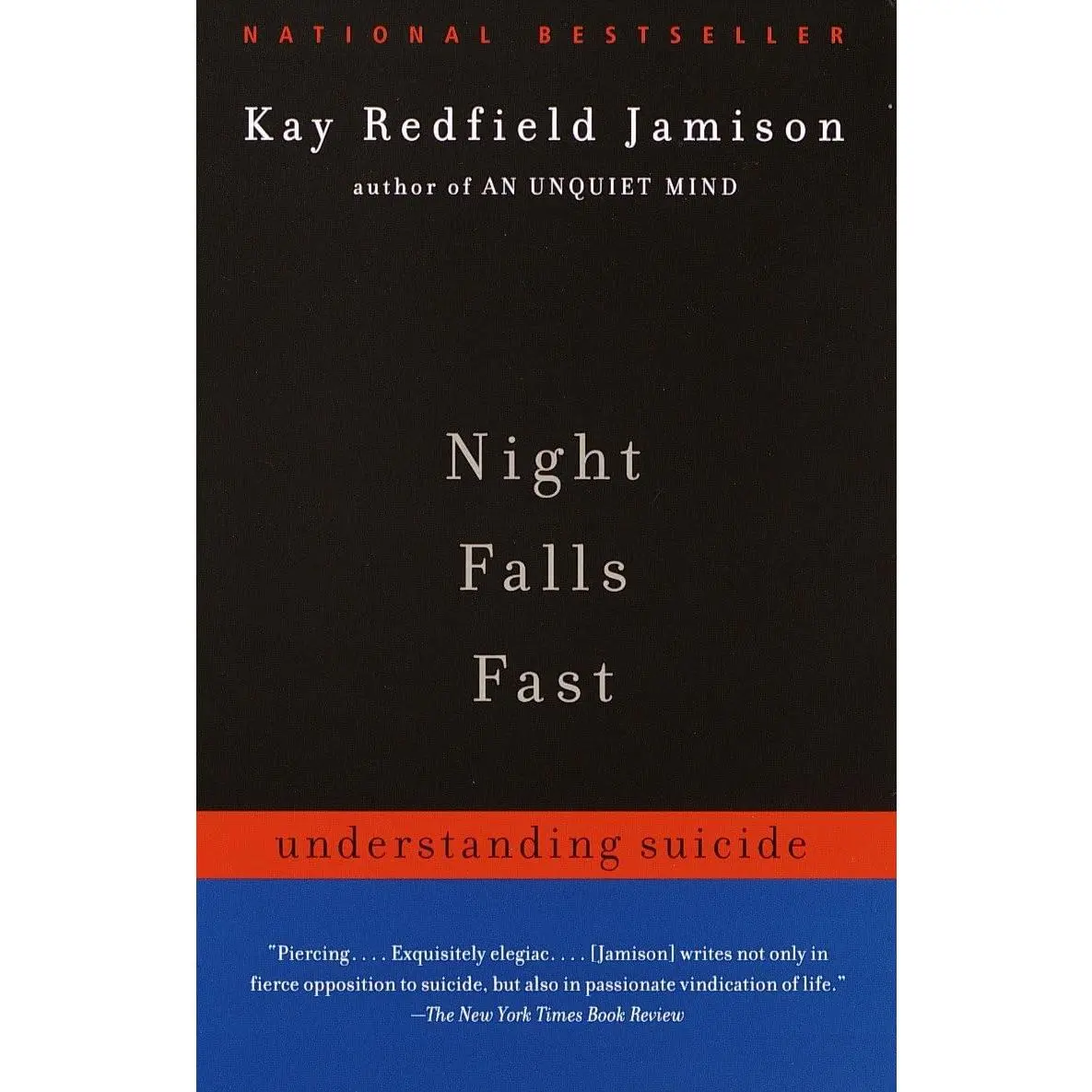 Night Falls Fast: Understanding Suicide