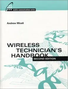 USED-Wireless Technicians Handbook 2e by Miceli, Andrew (Hardcover)