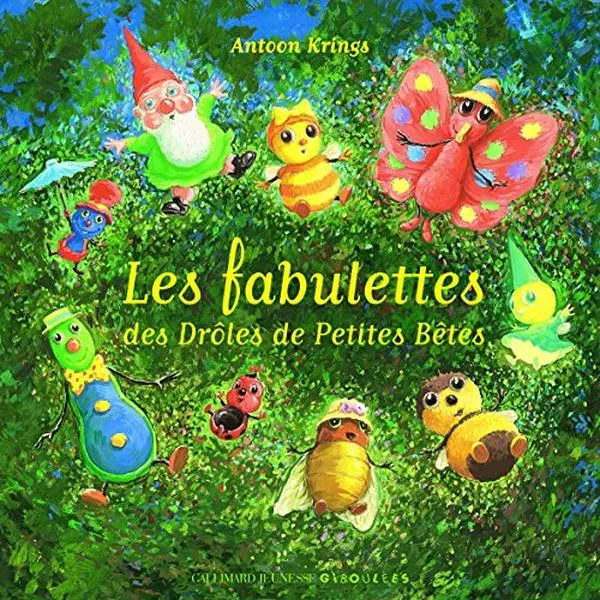 USED-LES FABULETTES DES DROLES DE PETITES BETES by Antoon Krings (Paperback)