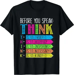 100% Cotton Anti Bullying Shirts Men Women Before You Speak Think T-Shirt
