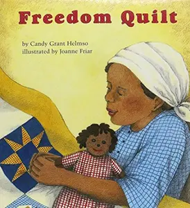 USED-Freedom Quilt (Books for Young Learners) by Candy Grant Helmso (Paperback)