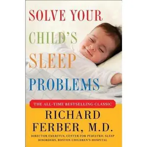 USED-Solve Your Child's Sleep Problems: New, Revised, and Expanded Edition by Ferber, Richard (Paperback)