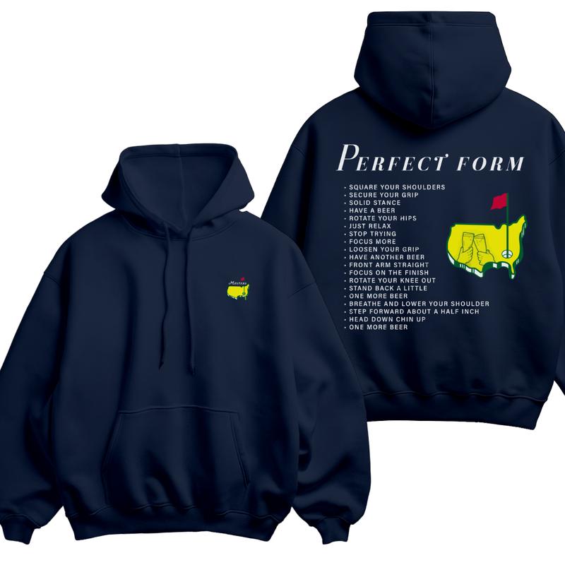 Perfect Form Golf Hoodie, 2025 Masters Tournament Graphic Tee For Men Women, Funny Beer Quote Design Pullover, Menswear Womenswear Outfit