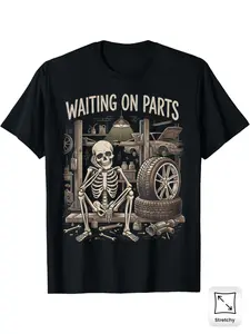 Waiting On Parts Funny Skeleton Auto Mechanic Technician T-Shirt for Men Women Couple | Trendy Tops, Short Sleeve, Street Style, Comfort Tee, Casual Summer Tee, Must-have Fashionable Tee, Crew Neck, Medium Stretch Fabric, All-season Fit