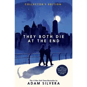 They Both Die at the End Collector's Edition (They Both Die at the End Series: Volume Number 1) by Adam Silvera [Hardback Book]