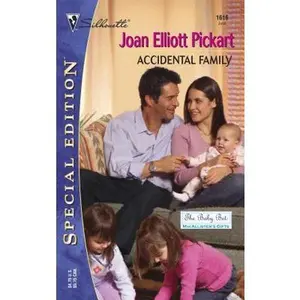 USED-Accidental Family (The Baby Bet: MacAllister's Gifts #1616) by Joan Elliott Pickart (Paperback)