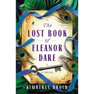 The Lost Book of Eleanor Dare by Kimberly Brock [Hardback Book]