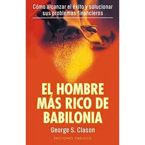 USED-El hombre ma´s rico de Babilonia by George S. Clason (Paperback)