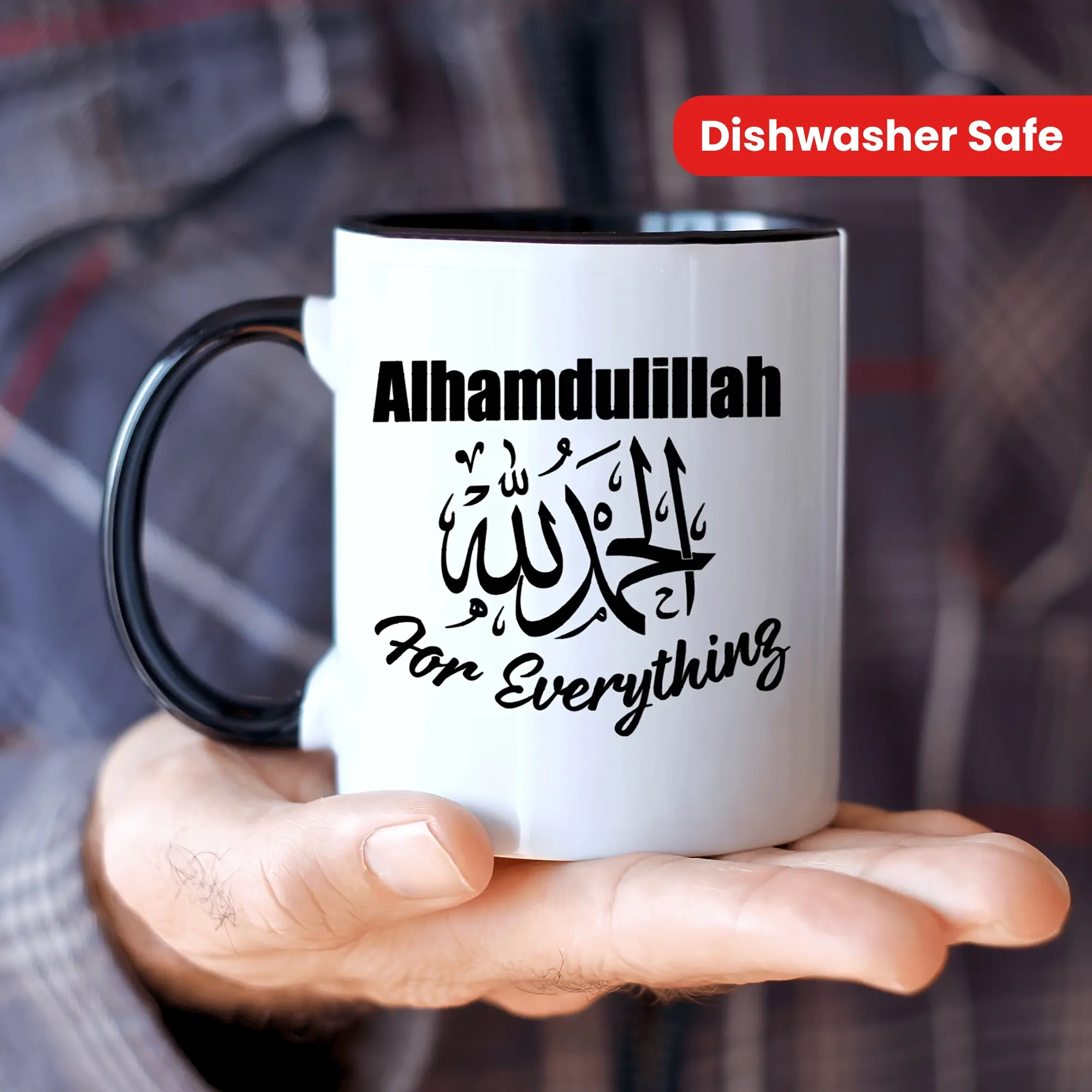 Alhamdulillah for Everything Ceramic Mug - 11oz, Premium Grade 3A, Dishwasher Safe, Elegant Black & White Design, Ideal Gift for Muslims |   1pc