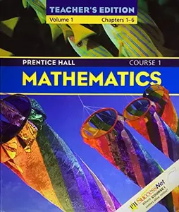 USED-Prentice Hall Mathematics Course 1: Teacher's Edition (Volume 1: Chapters 1-6) by Randall Charles (Unknown)