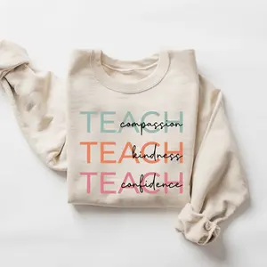Compassion Kindness Confidence Teacher Sweatshirt, Cute Teach Sweatshirt, Teacher Appreciation Gifts, Group Teacher Sweatshirt, New Teacher, Teacher Gift, Teacher Appreciation, New Teacher Gift, Gift For Teacher, Elementary Teacher, Kindergarten Teacher