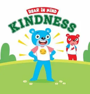 USED-Bear in Mind: Kindness - Children's Hardcover Social Emotional Learning Picture Book by Little Hippo Books (Hardcover)