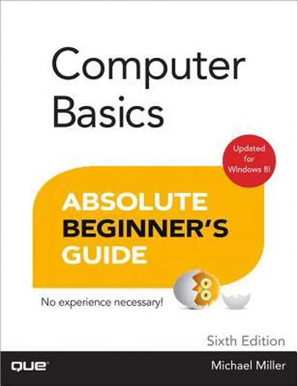 USED-Computer Basics Absolute Beginner's Guide, Windows 8 Edition by Michael Miller (Paperback)