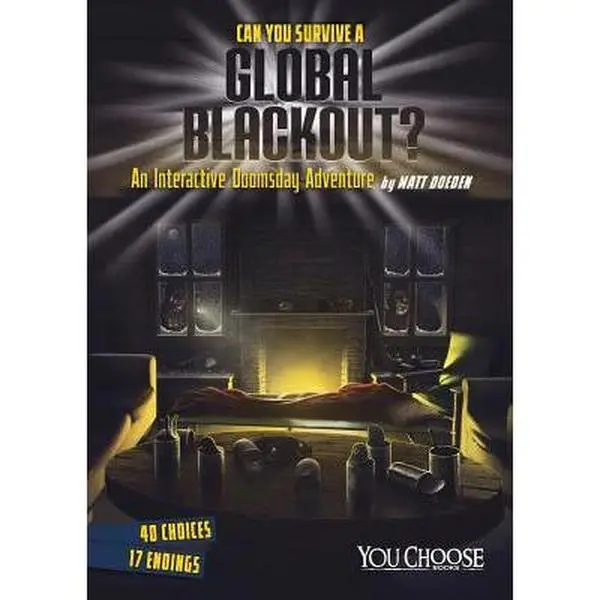 USED-Can You Survive a Global Blackout?: An Interactive Doomsday Adventure by Doeden, Matt (Paperback)