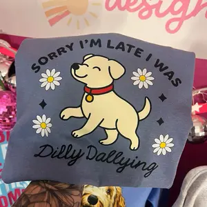 Sorry I’m late I was fully dallying