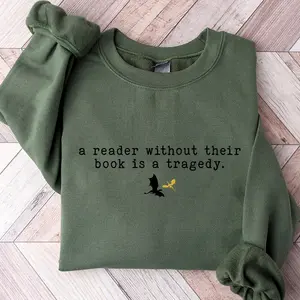 Dragon Rider Sweatshirt And Hoodie, Reader Without Their Book, Bookish Shirt, Fourth Wing, Book Lovers Shirt 6YNKF