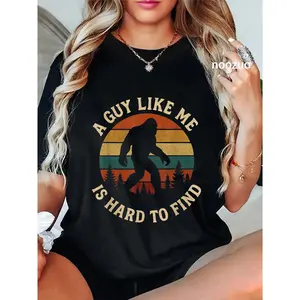 100% Cotton A Guy Like Me is Hard to Find Bigfoot T-Shirt
