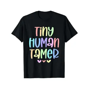 Tiny Human Tamer, Daycare Teacher Cotton T-Shirt y2k  outfits  men time  tee  shirt  backwards demon slayer  merch double print oversize lightweight acid valentine gift cadena  mr  stiven Y2K Streetwear graphic tee