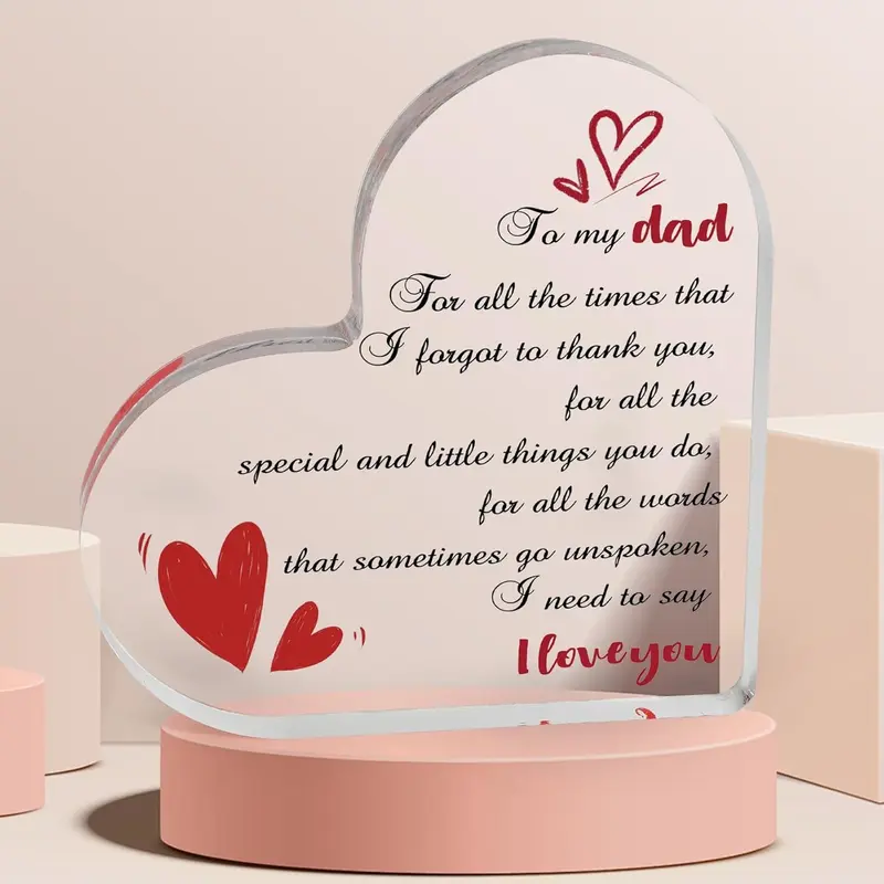 Smooth Heart-Shaped Acrylic Block Sign with Heartwarming Text - Long-Lasting Home Decor Plaque, Fathersdaygift for Dad, Appreciation & Love Gift for Mommy, Christmas Desk Decoration Item