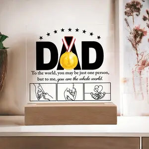 Dad Medal Acrylic Plaque – To The World You May Be One Person But To Me You Are The Whole World – Father’s Day Gift for Dad – LED Light Keepsake