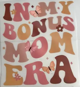 In My Bonus Mom Era DTF Transfer