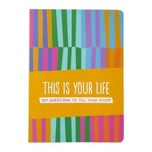 USED-This Is Your Life - 597 Questions To Tell Your Story by Wendy Friedman (Unknown)