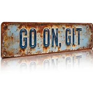 Vintage Metal Sign, 1pcs Go on Git Letter Pattern Metal Sign, Wall Art for Home, Bar, Pub, Cafe Decor, Wall Decor, Vintage Garage Signs
