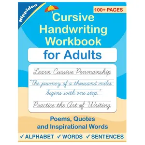 Cursive handwriting workbook for Adults: Learn to write in Cursive, Improve your writing skills & practice penmanship for adults (Master Print and Cursive Writing Penmanship for Adults)