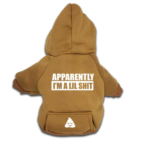 Brown Dog Hoodie- For Small Breeds  - 'Apparently I'm a Lil Sh*t' - High-Quality Cotton Poly Fabric Sweatshirt with Sherpa Fleece Lining & Front Pocket for Treats - All Seasons Pet Sweater