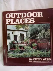 USED-Outdoor Places by Jeffrey Weiss (Paperback)
