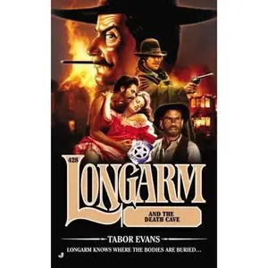 USED-Longarm and the Death Cave by Evans, Tabor (Mass Market Paperback)