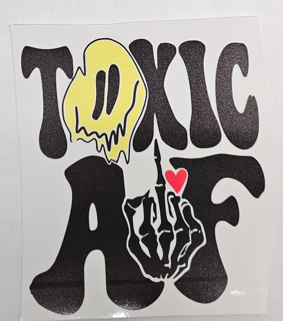 TOXIC AF  sticker
