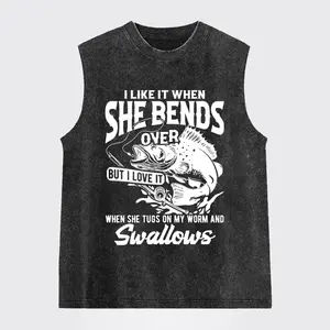 I Like It When She Bends Over But I Love It When She T^gs On My W0rm And Swallows Washed Tank Top, Gym Essential, Vintage Casual Crewneck Sleeveless Menswear T-shirts Classic Cotton Fabric Streetwear