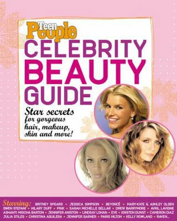 USED-Teen People: Celebrity Beauty Guide: Star Secrets for Gorgeous Hair, Makeup, Skin and More! by Editors of Teen People Magazine (Paperback)