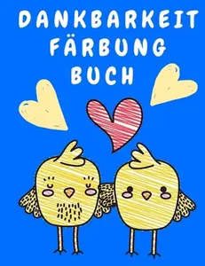 USED-Dankbarkeit F?rbung Buch: Malbuch f?r Erwachsene - Entspannung Malbuch mit Gratitude Zitate - Achtsamkeit Malbuch f?r Stress - Relief - Spa? Mal by Brown, Ana (Paperback)