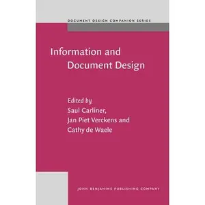 USED-Information and Document Design (Document Design Companion Series) by Cathy de Waele (Hardcover)