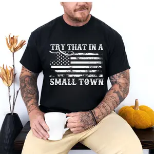 Try That In A Small Town Shirt, Jason Aldean T-shirt, Country Music Shirt, Western Concert T-Shirt,Country Girl Gift,American Flag Quote,Rodeo Shirt,Midwest Shirt, FULL SIZES, FULL COLOR, FOR MEN, FOR WOMEN Casual Cotton