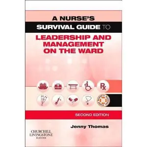 USED-A Nurse's Survival Guide to Leadership and Management on the Ward by Thomas, Jenny (Paperback)