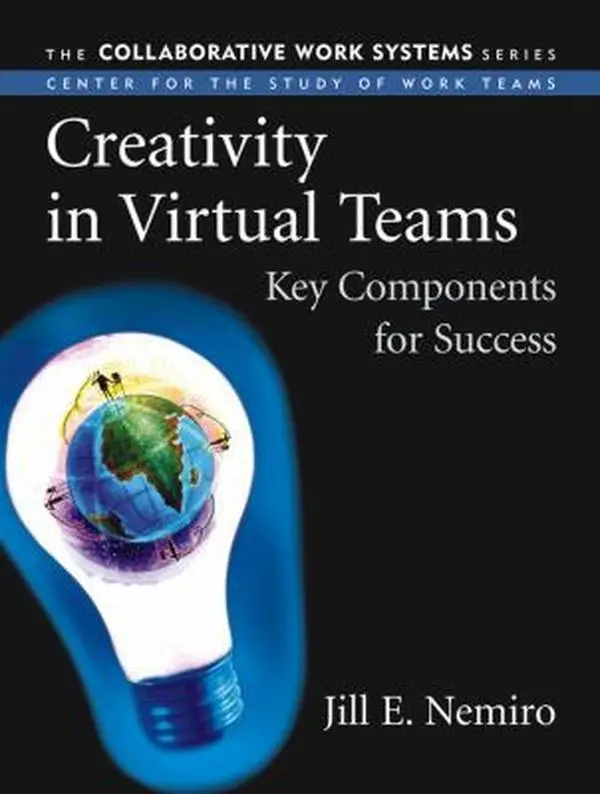 USED-Creativity in Virtual Teams: Key Components for Success by Nemiro, Jill (Paperback)