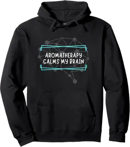 Aromatherapy Calms My Brain - Relaxation and Stress Relief Pullover Hoodie - Nicolelebro Shop 23B0DC5PBXNK