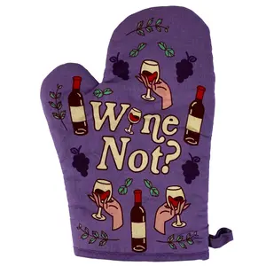 Wine Not Oven Mitt Funny Vino Wine Lover Drinking Why Not Kitchen Glove Funny Graphic Kitchenware Bakeware Funny Wine  Novelty Cookware Purple