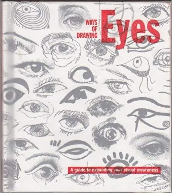 USED-Ways of Drawing Eyes: A Guide to Expanding Your Visual Awareness by Coleman, Roger (Hardcover)