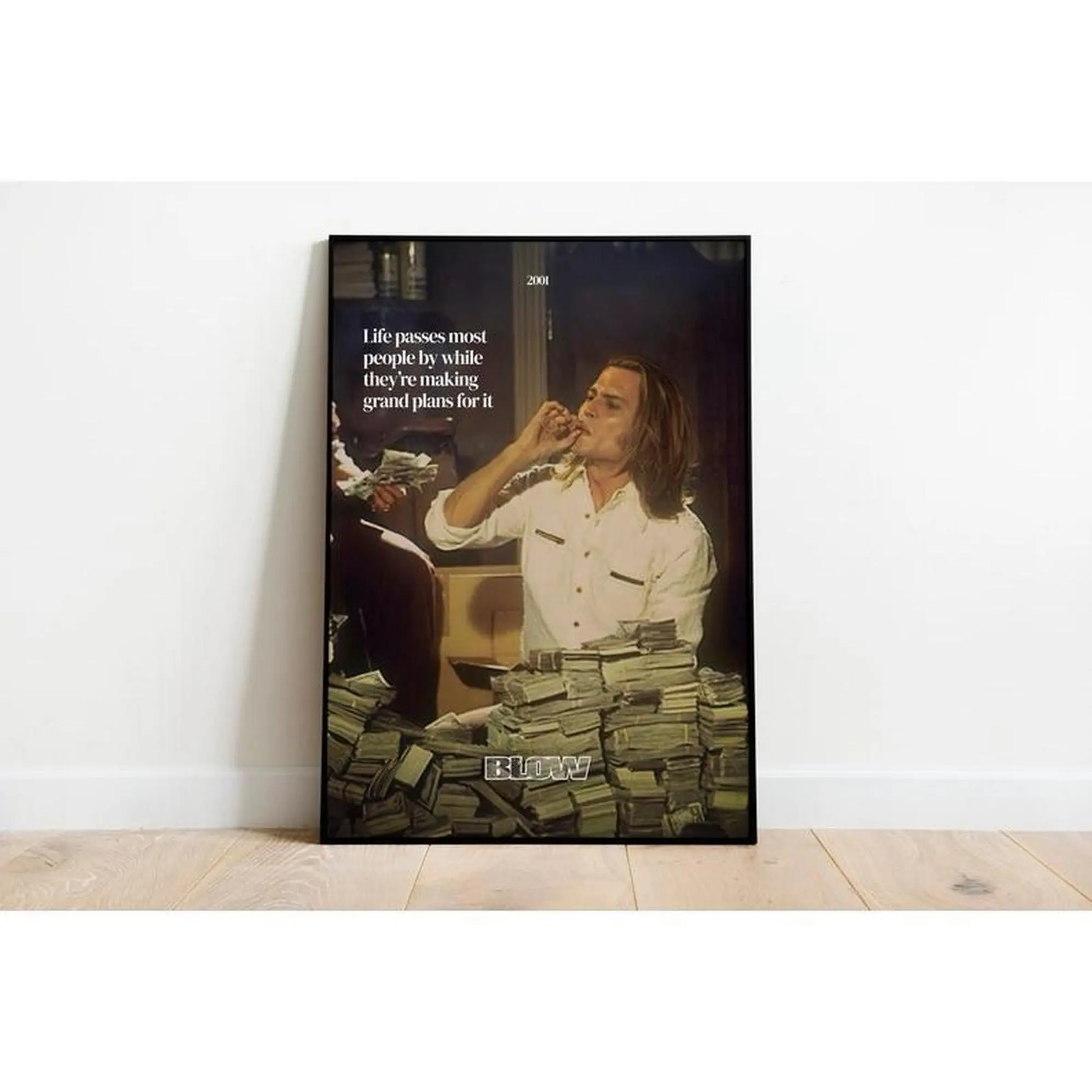 Blow Quote Poster Mafia Mob Thriller Movie Poster Print Wall Art