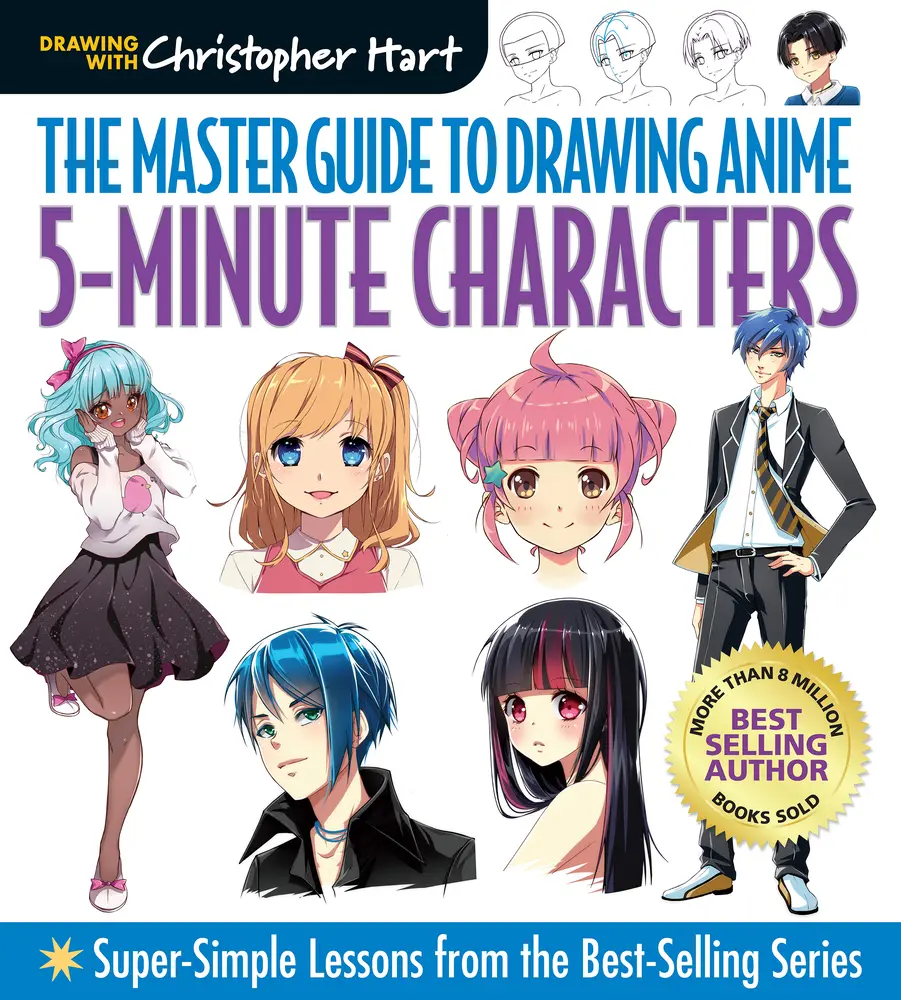 USED-Master Guide to Drawing Anime: 5-Minute Characters: Super-Simple Lessons from the Best-Selling Series by Hart, Christopher (Paperback)