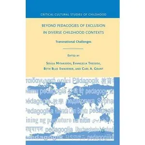 USED-Beyond Pedagogies of Exclusion in Diverse Childhood Contexts: Transnational Challenges (Paperback)
