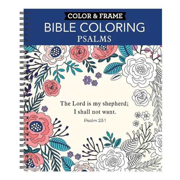 Color & Frame - Bible Coloring: Psalms: 63 Coloring Pages with Bible Verses | Christian Devotional Book Gift for Women, Adults, Teens & Faith-Based Relaxation | Perforated, Spiral Bound