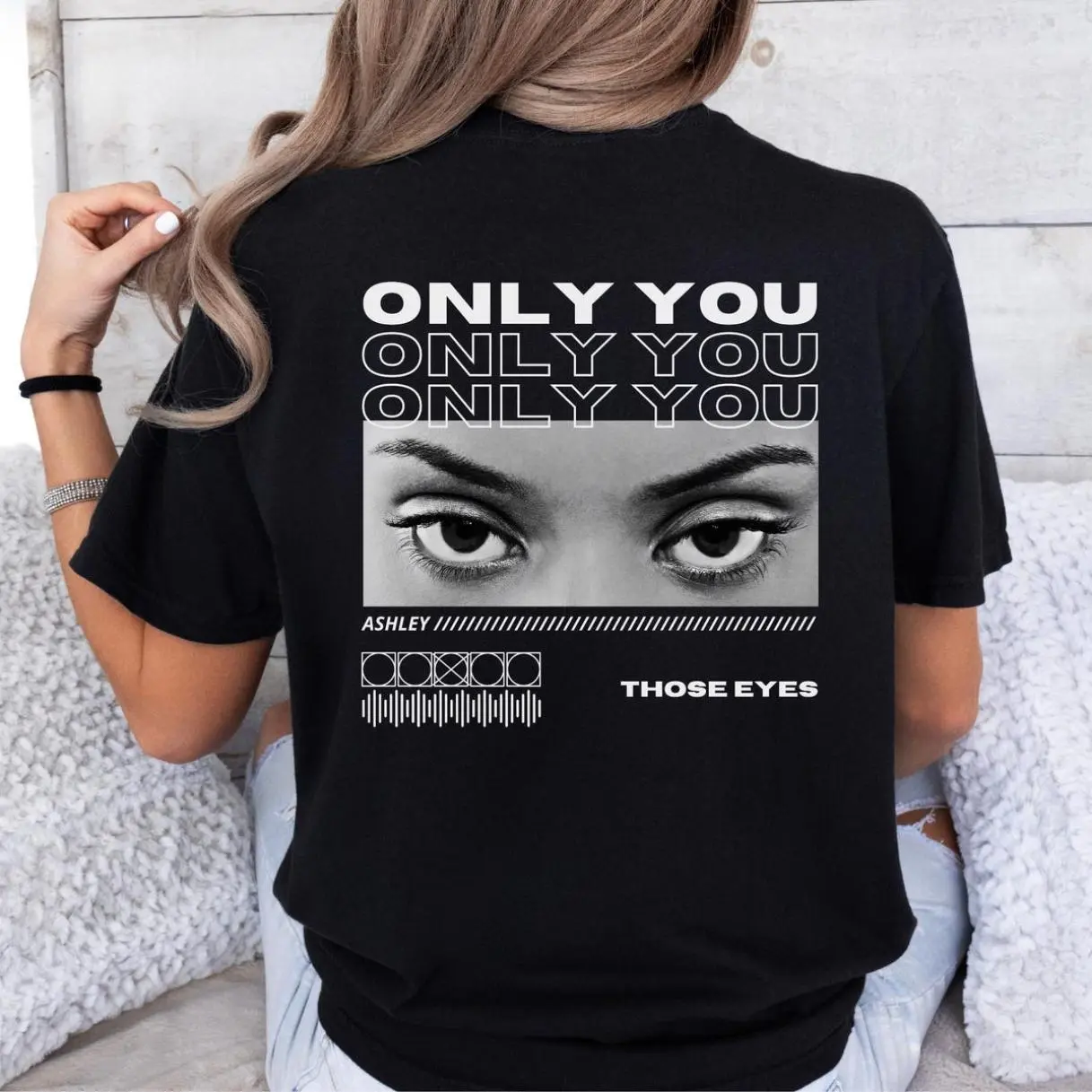 Girlfriend Eyes Shirt, Sweatshirt, Hoodie, Black Print Tee, Only You Shirt, Custom Eyes TShirt, Custom Girlfriend Shirt, Custom